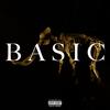 Basic (feat. Yung Sch) (Explicit) - Noven&Yung Sch