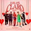 Hablame Claro (Remix|Explicit) - Yael la Menor&Bayriton&Benji Gramitos&Adan La Amenaza&El Rey