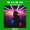 One Time (feat. Bryson Tiller) (Sped Up|Explicit) - SHEN&Bryson Tiller