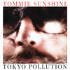 Tokyo Pollution 2.0 - Tommie Sunshine