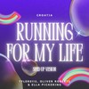 Running For My Life - Sped Up Version - tyler0112&Oliver Roberts