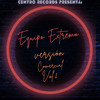 Me Tiene Amarrao (Explicit) - Equipo Extremo&