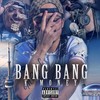 Bang Bang (Explicit) - K Money