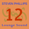 Lounge Sound 12 - Steven Phillips