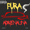 Pura Adrenalina (Explicit) - Vinny do JK&SilvaMT