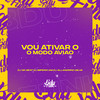 VOU ATIVAR O MODO AVIÃO (Explicit) - DJ GK BEAT&Dj Imperio DM&DJ Allanzinho Siilva