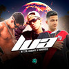 Lua (Explicit) - U Henrique&M.tzin&Ogbooy