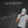 Here We Go... - DJ Glinskiy