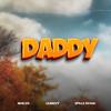 Daddy - Nuelzo&LiLMiZZY&Spillz Ochai