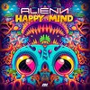 Happy Mind (Original Mix) - Alienn