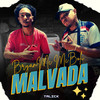 Malvada (Explicit) - MC Boli&Bryan MC&Talick