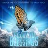 Count Yo Blessings (feat. 50/50 Twin & Trilly Polk) - Deuce Tre&50/50 Twin&Trilly Polk