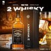 2 whiskey (Explicit) - Yaw Tog&Medikal&Kweku Flick