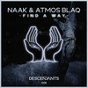 FIND A WAY - Naak&Atmos Blaq