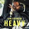 HEAVY (Explicit) - IAMJYOUNGIN