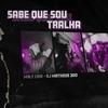 Sabe Que Eu Sou Tralha (Explicit) - MALTCRIA&Dj Matheus 300