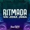 Ritmada Vai Joga Joga (Explicit) - DJ LKS 067&FreesTyle Sounds&Mc Denny
