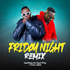 Friday Night (Remix) - OgaObinna The Oga@DTop&Mr Seed