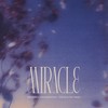 Miracle - RÜFÜS DU SOL Remix - Adriatique&WhoMadeWho&RÜFÜS DU SOL