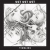 Thru' The Night - Wet Wet Wet