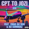 CPT TO JOZI (feat. Chad Da Don & Kd Summerz) (Explicit) - DSB&Chad Da Don&KD Summerz