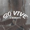 Só Vive o Momento (Explicit) - Mc Delux&Mc Menor da ZO&MC Kety