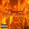 Bad Girl (Explicit) - Princess&Eddie Cai&Ionika