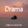 Drama (feat. Emircan) - pollyzie&Emircan