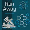 Run Away - Roberto Pedoto