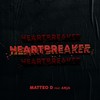 Heartbreaker (Radio Edit) - Matteo D&Anja