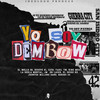 Yo Soy Dembow (Explicit) - El Mello 06&Kosovo El Cash&El Deseo HD&JM En Laser&YADIL TM&King Moiz&la regla mental&Jhonfer Millone Gang&Gororo 24