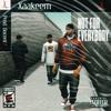 Not For Everybody (Explicit) - Xaakeem