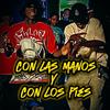 Con Las Manos y Con Los Pies (feat. Cruzz Produciendo) (Explicit) - TONY MAN YOW&Cruzz Produciendo