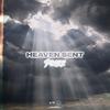 Heaven Sent (Explicit) - SCUZZ