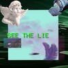 See The Lie - SupTiffany&St.B