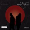 They Ain't Ready For Us - Rebel KID SA&Drillvr SA