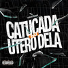 Catucada no Útero Dela (Explicit) - DJ CRT ZS&MC ALEFF