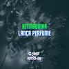 Ritmadinha Lança Perfume (Remix|Explicit) - Bae Madu&MC FURI SP&MC Neneco
