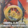 BONKERS WITHDRAWALS - Enimpa&Motar