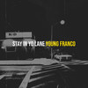 Stay in Yo Lane (Explicit) - Young Franco