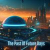 The Past Of Future Days (Vocal Hymn Mix) - Roleystone