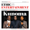 Kunoma - Ethic Entertainment