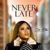 Never Late - De-Ola