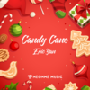 Candy Cane - 颜辰鑫Eric