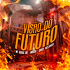 Visão Do Futuro - MC KAIKE 2K&MACIH