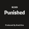 Punished (Explicit) - 9eleven&James Gill&Brad Kins