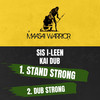 Stand Strong - Sis I-Leen&Kai Dub