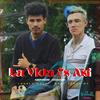 La Vida Es Asi (feat. MC Jhon) (Explicit) - Lonely Wolf&MC Jhon