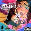 Venting Session (feat. Denisha) (Explicit) - Kingswitch&Denisha
