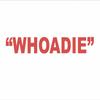 Whoadie (Explicit) - Mahje